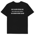 "Ska du välja mig eller fotbollen?" T-shirt Svart